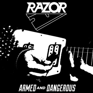 Razor - Armed & Dangerous EP cover
