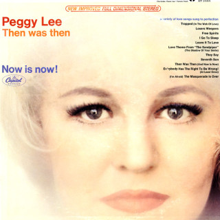 Peggy Lee - Then Was Then Now Is Now! album cover
