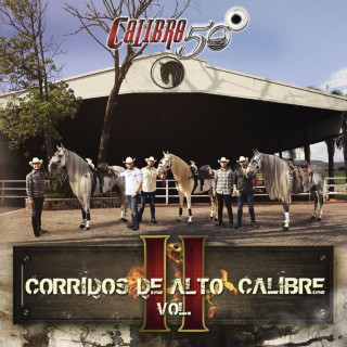 Calibre 50 - Corridos De Alto Calibre (Vol. II) album cover
