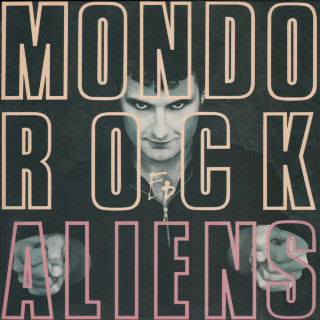 Mondo Rock - Aliens EP cover