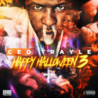 CEO Trayle - Happy Halloween 3 album cover