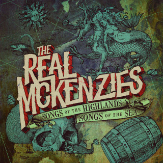 The Real McKenzies - Songs Of The Highlands, Songs Of The Sea album cover