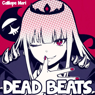 Mori Calliope - DEAD BEATS EP cover
