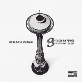 Kamaiyah & Seddy Hendrinx - 3 Nights In Seattle single cover