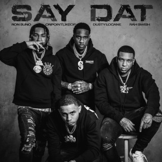 DUSTY LOCANE - SAY DAT EP cover