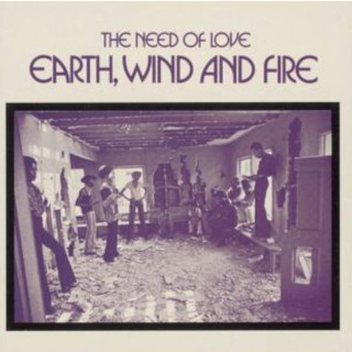 Earth, Wind And Fire - The Need Of Love album cover