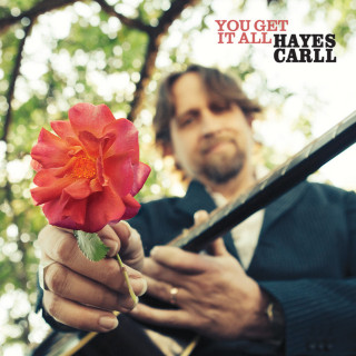 Hayes Carll - You Get It All album cover