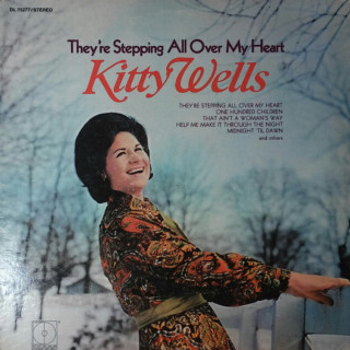 Kitty Wells - They're Stepping All Over My Heart album cover