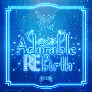 ADORA - Adorable REbirth EP cover