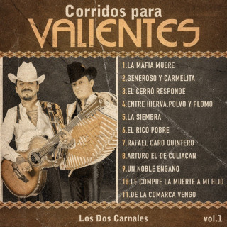 Los Dos Carnales - Corridos Para Valientes, Vol.1 album cover