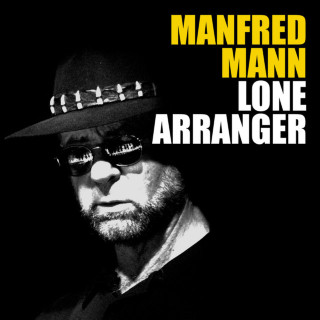 Manfred Mann - Lone Arranger album cover