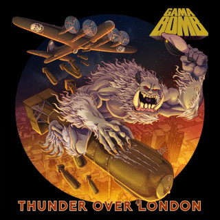 Gama Bomb - Thunder Over London single cover