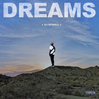 DJ Spinall - DREAMS album cover