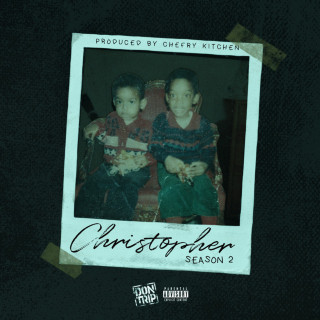 Don Trip - Christopher: Season 2 mixtape cover