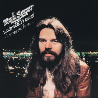 Bob Seger & The Silver Bullet Band - Stranger In Town album cover