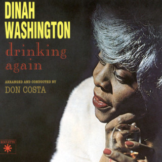 Dinah Washington - Drinking Again album cover