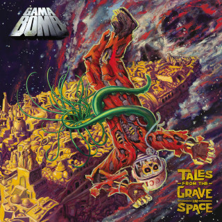Gama Bomb - Tales From The Grave In Space album cover