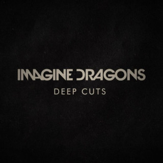 Imagine Dragons - Deep Cuts album cover