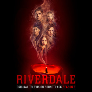Riverdale Cast - Riverdale: Season 6 soundtrack cover