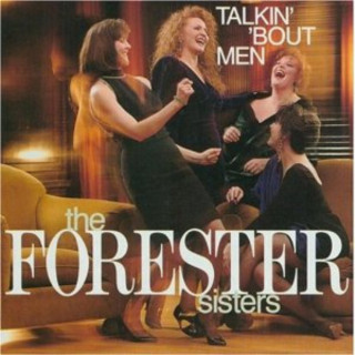 The Forester Sisters - Talkin' 'Bout Men album cover