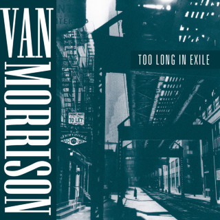 Van Morrison - Too Long In Exile album cover