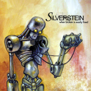 Silverstein - When Broken Is Easily Fixed album cover
