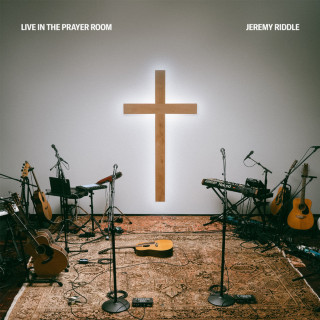 Jeremy Riddle - Live In The Prayer Room live album cover