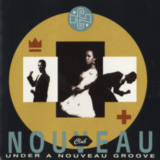 Club Nouveau - Under A Nouveau Groove album cover