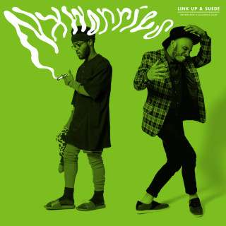 NxWorries - Link Up & Suede EP cover