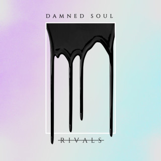 Rivals - Damned Soul album cover