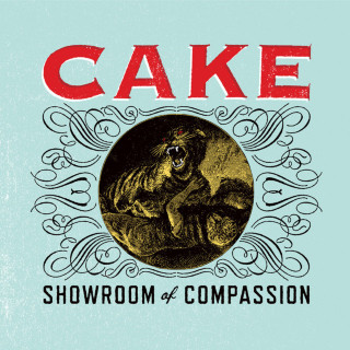 Cake - Showroom Of Compassion album cover