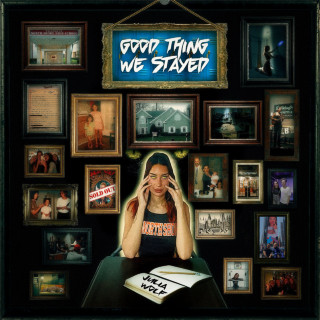 Julia Wolf - Good Thing We Stayed album cover