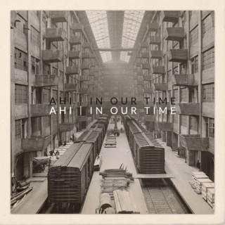 AHI - In Our Time album cover