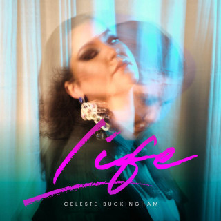 Celeste Buckingham - Life album cover