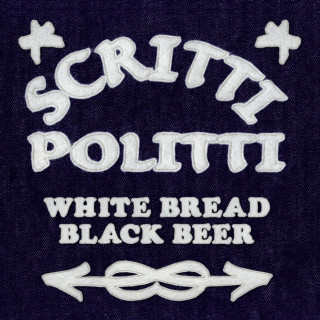 Scritti Politti - White Bread Black Beer album cover
