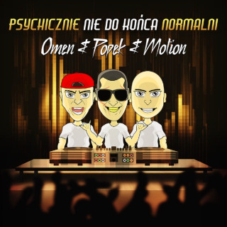 Popek, DJ Omen & Motion - Psychicznie Nie Do Końca Normalni album cover