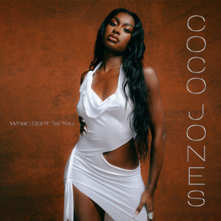 Coco Jones - What I Didn't Tell You EP cover