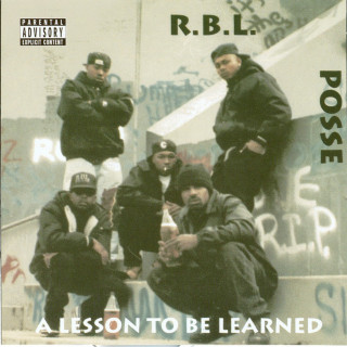 RBL Posse - A Lesson To Be Learned album cover