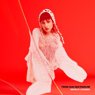 Natalia Lacunza - Tiene Que Ser Para Mí album cover