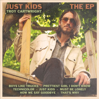 Troy Cartwright - Just Kids EP cover