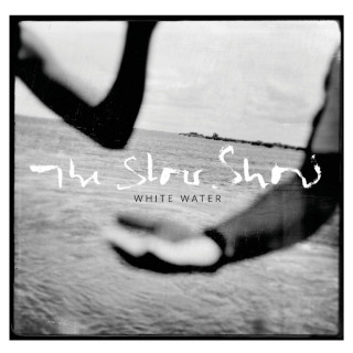 The Slow Show - White Water album cover