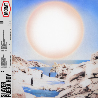 Morat - SI AYER FUERA HOY album cover