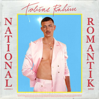 Tobias Rahim - NATIONAL ROMANTIK 2021 album cover
