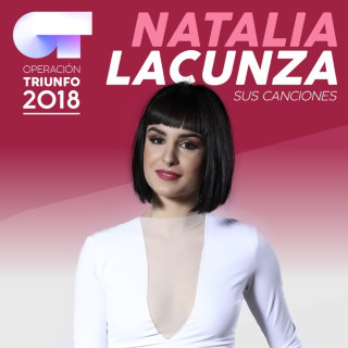 Natalia Lacunza - Sus Canciones (Operación Triunfo 2018) soundtrack cover