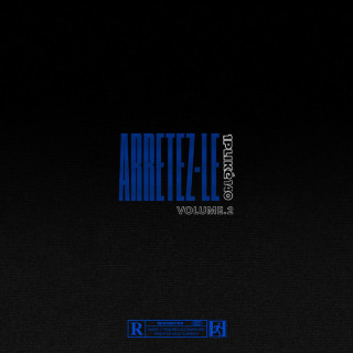 1PLIKÉ140 - ARRÊTEZ-LE ! (Volume. 2) album cover