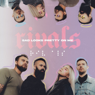 Rivals - Sad Looks Pretty On Me album cover