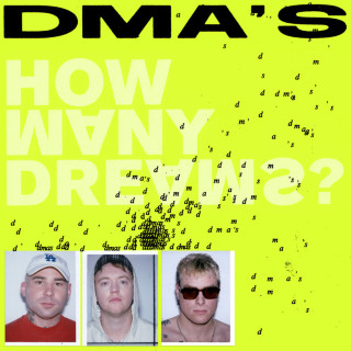 DMA'S - How Many Dreams? album cover