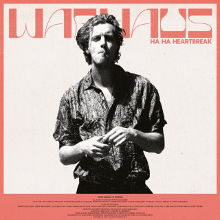 Warhaus - Ha Ha Heartbreak album cover