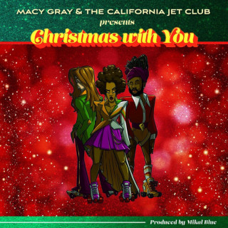 Macy Gray & The California Jet Club - Christmas With You album cover