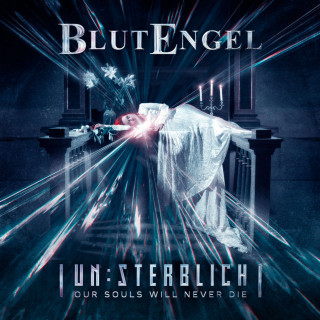 Blutengel - Un:Sterblich: Our Souls Will Never Die album cover